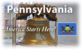 Pennsylvania, America Starts Here!